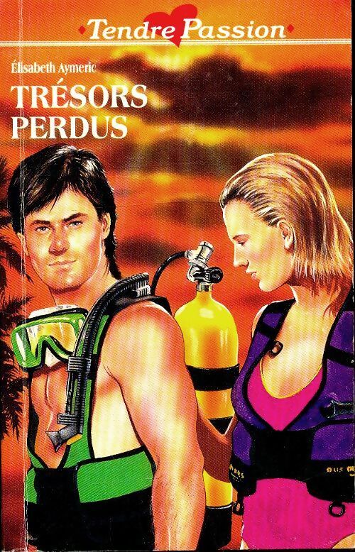 Trésors perdus - Elisabeth Aymeric - Livre