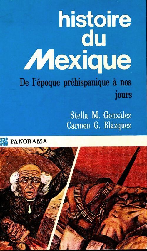 Histoire du Mexique - Stella M Gonzales - Livre