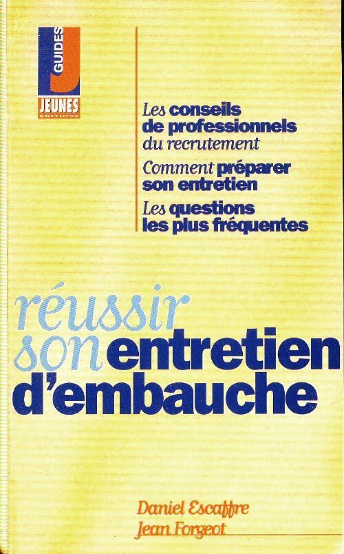 Réussir son entretien d'embauche - Daniel Porot - Livre