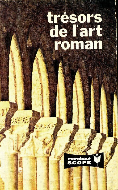 Trésors de l'art roman - Guy Knoché - Livre