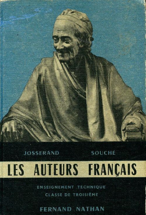 Les auteurs français 3e - L. Josserand - Livre