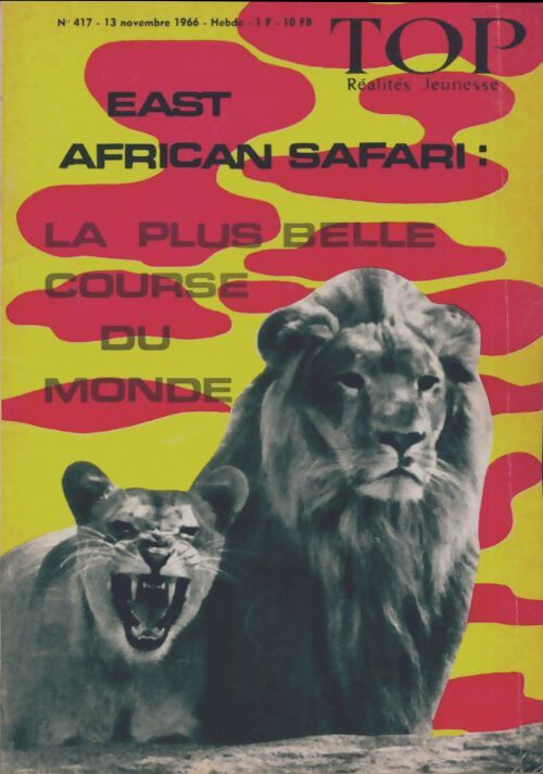 Top réalités jeunesse n°417 : East African Safari - Collectif - Livre