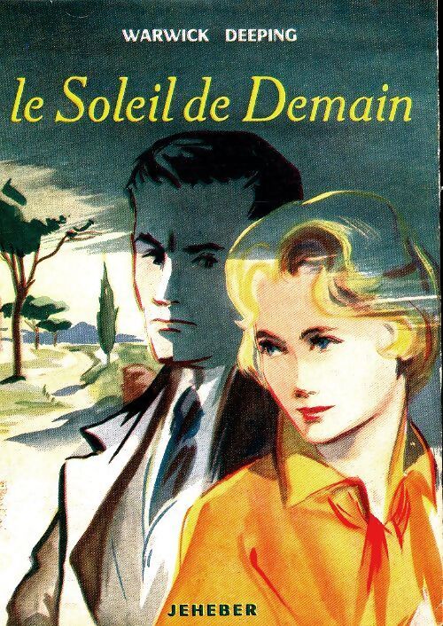 Le soleil de demain - Warwick Deeping - Livre