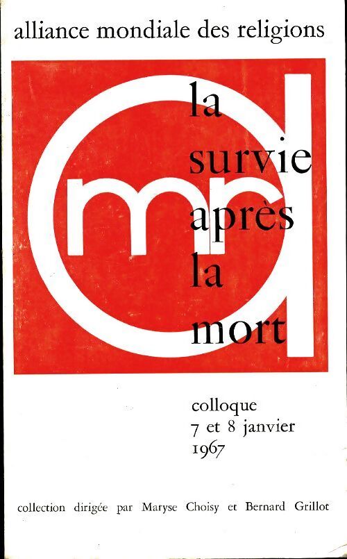 La survie après la mort - Collectif - Livre