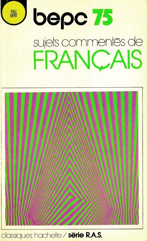 Sujets commentés de français BEPC 75 - Collectif - Livre
