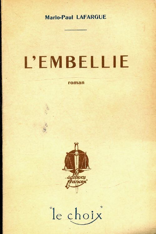 L'embellie - Mario-Paul Lafargue - Livre