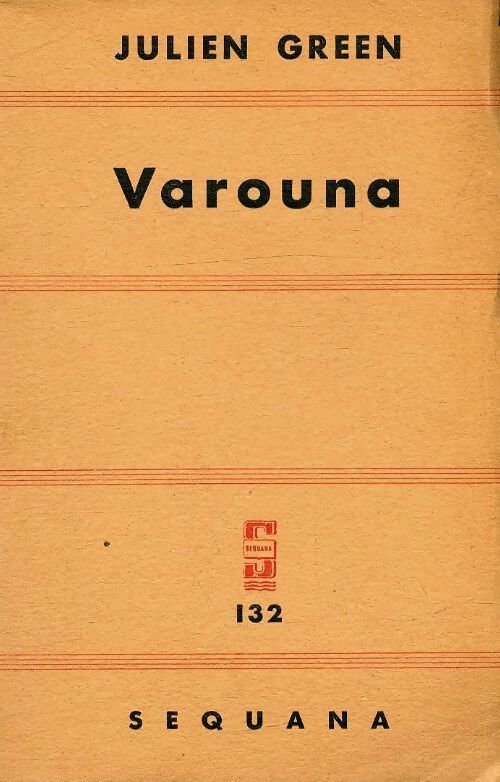 Varouna - Julien Green - Livre