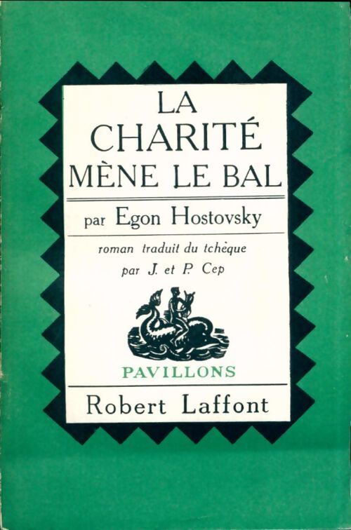 La charité mène la bal - Egon Hostovsky - Livre
