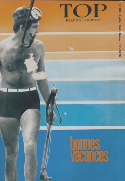 Top réalités jeunesse n°398 : Bonnes vacances - Collectif - Livre