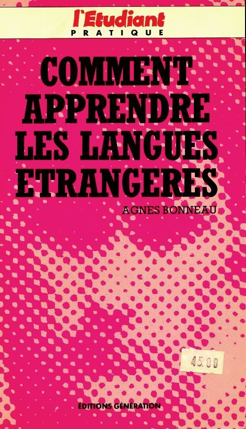 Comment apprendre les langues étrangères ? - Agnès Bonneau - Livre