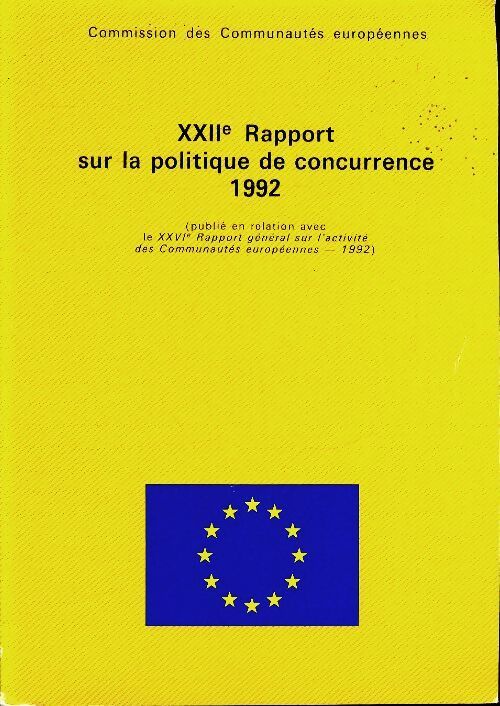 XXIIe rapport sur la politique de concurrence 1992 - Collectif - Livre