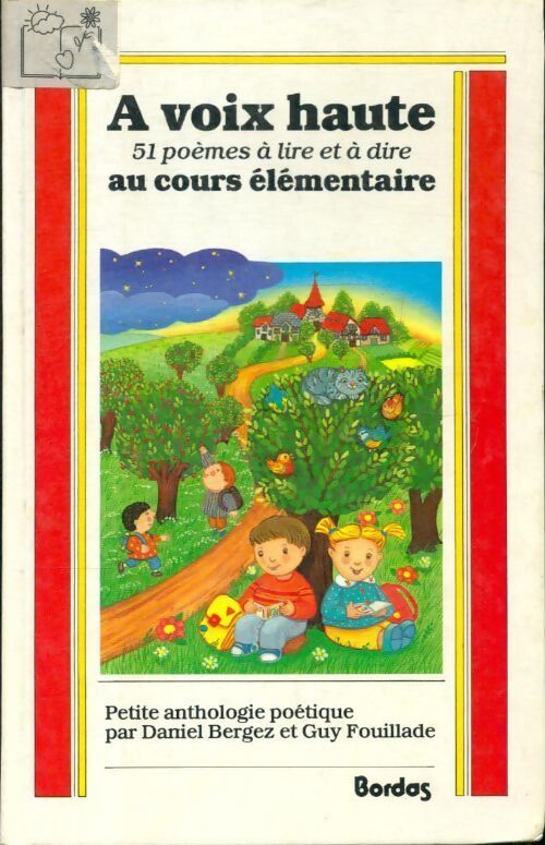 A voix haute. 51 poèmes à lire et à dire au Cours Elementaire - Daniel Bergez - Livre