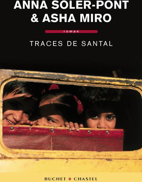 Traces de santal - Anna Soler-Pont, Asha Miro - Livre