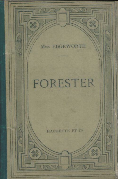 Forester - Ann Edgeworth - Livre