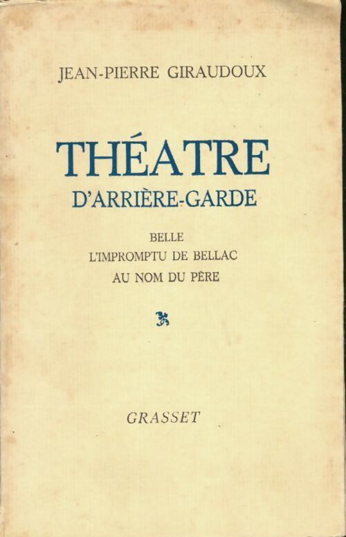 Théâtre d'arrière-garde - Jean-Pierre Giraudoux - Livre