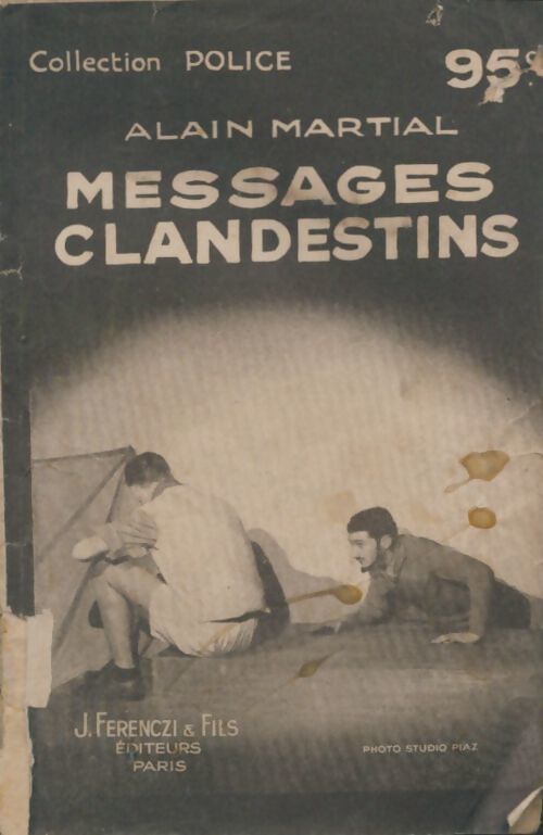 Messages clandestins - Alain Martial - Livre