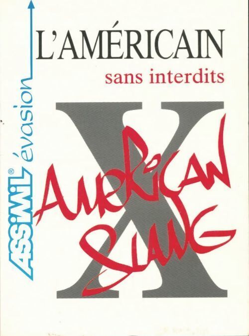 L'américain sans interdits - Collectif - Livre