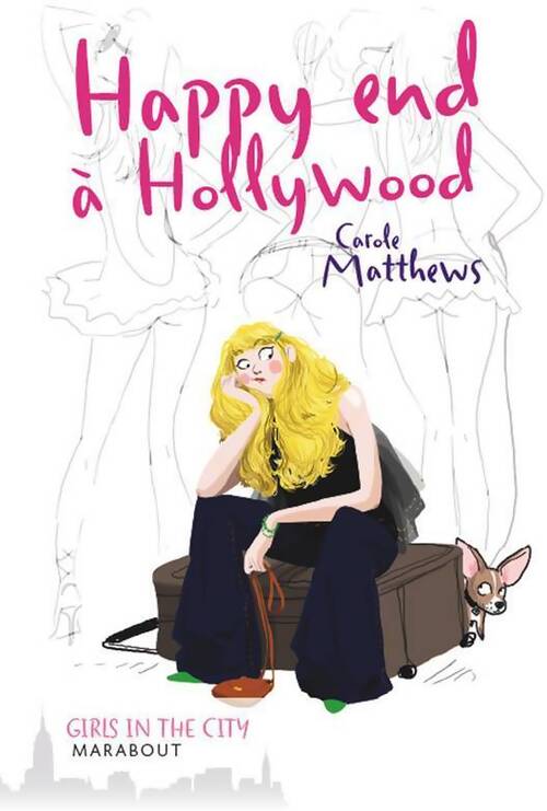 Happy end à Hollywood - Carole Matthews - Livre
