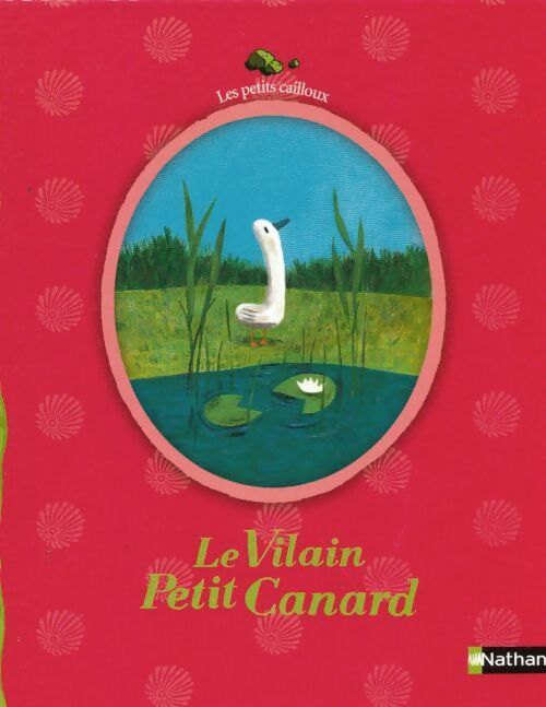 Un vilain petit canard - Hans Christian Andersen - Livre