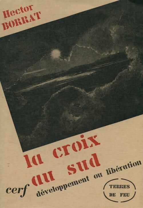 La croix au sud : Développement ou libération - Hector Borrat - Livre