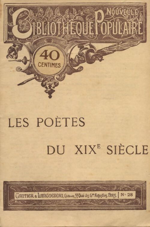 Les poètes du XIXe siècle - Collectif - Livre