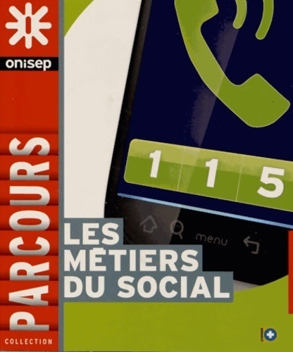 Les métiers du social - Claire Lanaspre - Livre