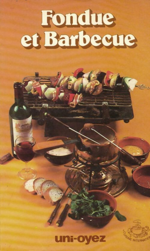 Fondue et barbecue - R Duruisseau - Livre