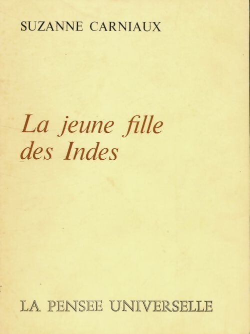La jeune fille des Indes - Suzanne Carniaux - Livre