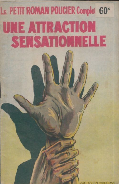 Une attraction sensationnelle - Maurice De Moulins - Livre
