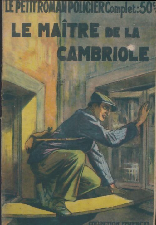 Le maître de la cambriole - Claude Ascain - Livre