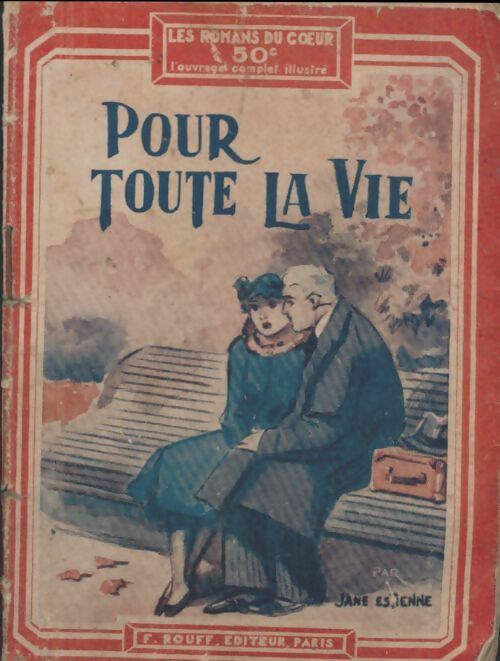 Pour toute la vie - Jane Estienne - Livre