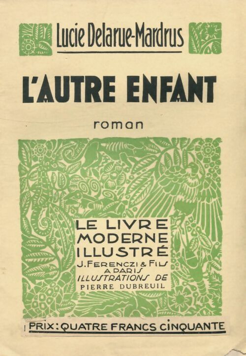 L'autre enfant - Lucie Delarue-Mardrus - Livre