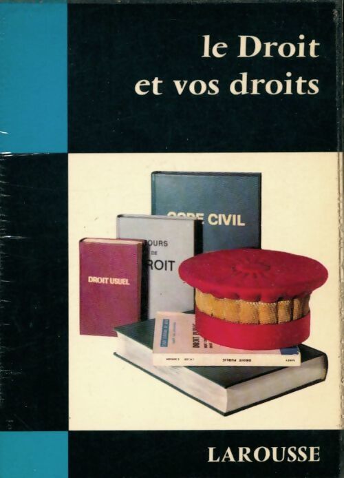Le droit et vos droits - H. Durand - Livre
