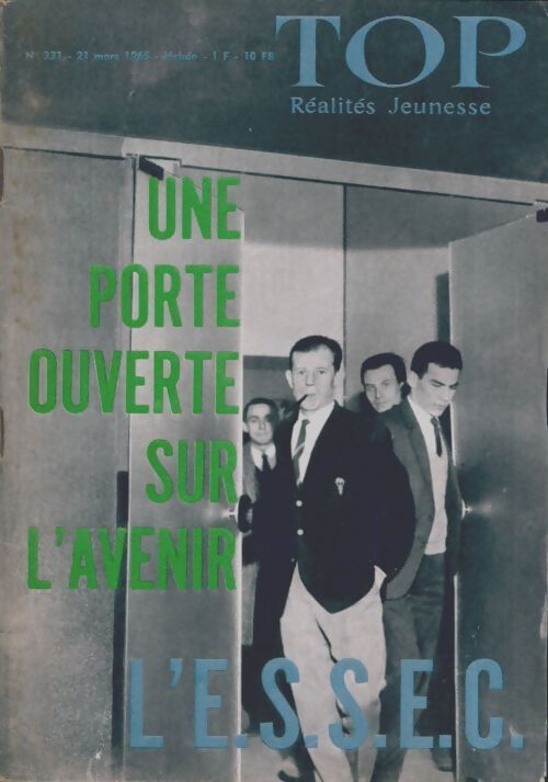 Top réalités jeunesse n°331 : Une porte ouverte sur l'avenir : l'ESSEC - Collectif - Livre