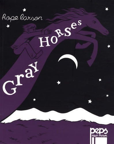 Gray horses - Hope Larson - Livre
