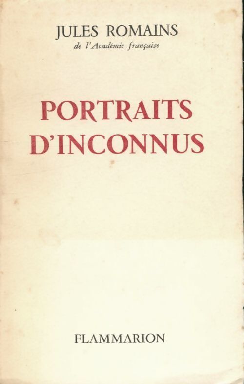 Portraits d'inconnus - Jules Romains - Livre