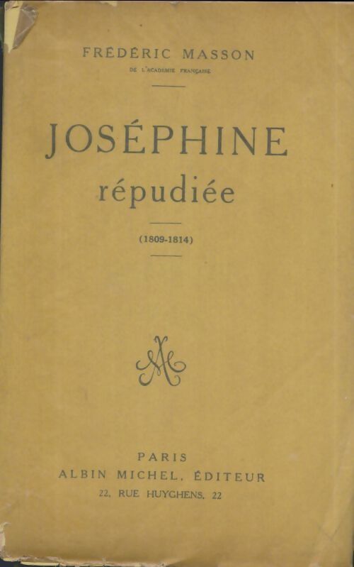 Joséphine répudiée - Frédéric Masson - Livre