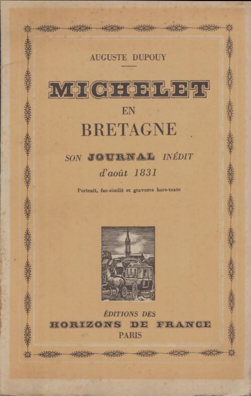 Michelet en Bretagne. Son journal inédit d'aôut 1831 - Auguste Dupouy - Livre