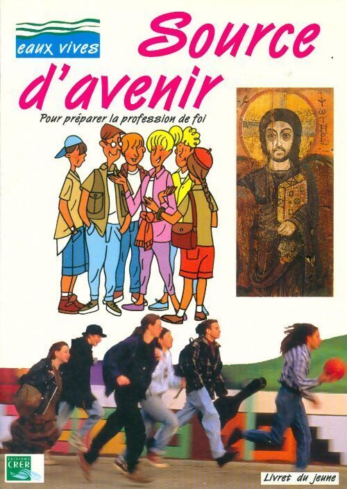 Source d'avenir.Livret du jeune - Collectif - Livre