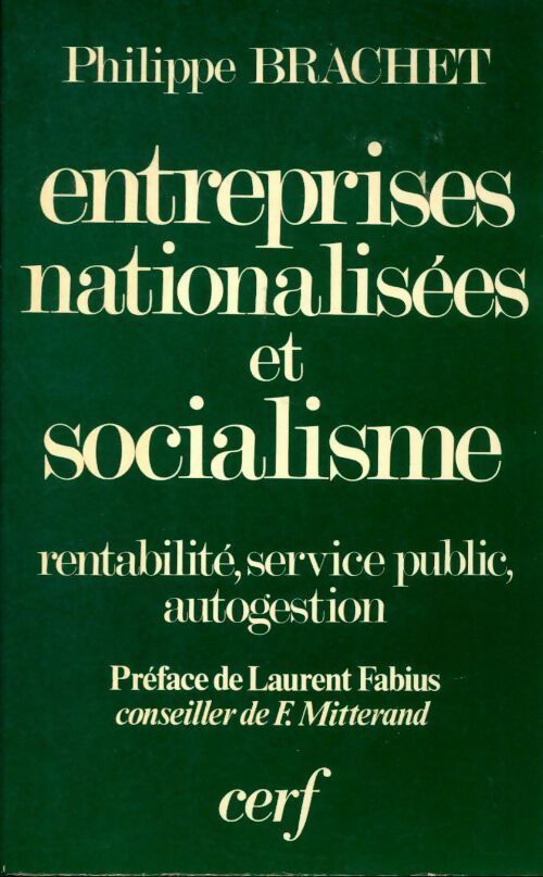 Entreprises nationalisées et socialisme - Philippe Brachet - Livre