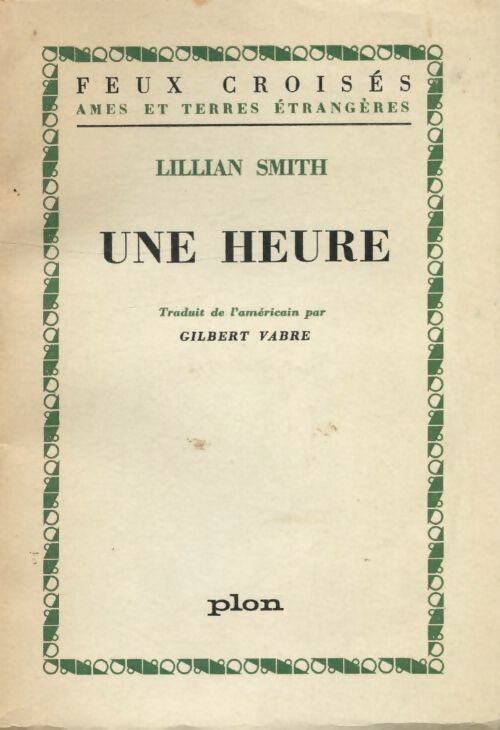 Une heure - Lillian Smith - Livre