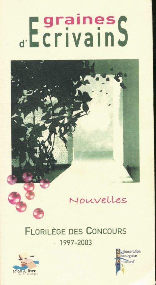 Graines d'écrivains 1997-2003 - Collectif - Livre