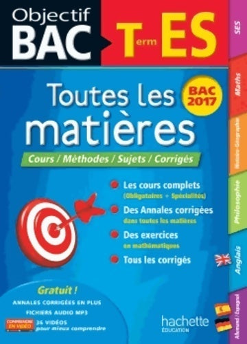 Terminale ES . Toutes les matieres 2017 - Lydia Misset - Livre