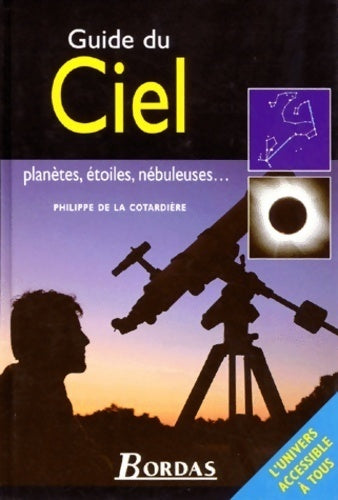 Guide du ciel - Philippe De la Cotardière - Livre