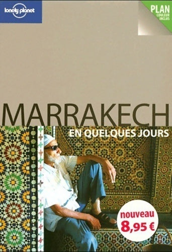 Marrakech en quelques jours  2009 - Alison Bing - Livre