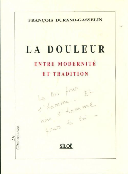 La douleur entre modernité et tradition - François Durand-Gasselin - Livre