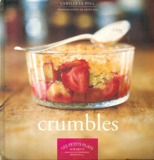 Crumbles - Camille Le Foll - Livre