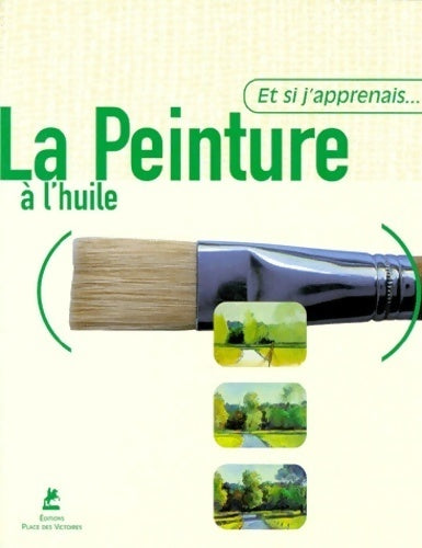 La peinture à l'huile - Ramon De Jesus Rodriguez - Livre