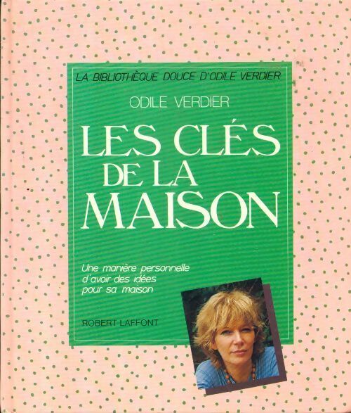 Les clés de la maison - Odile Verdier - Livre
