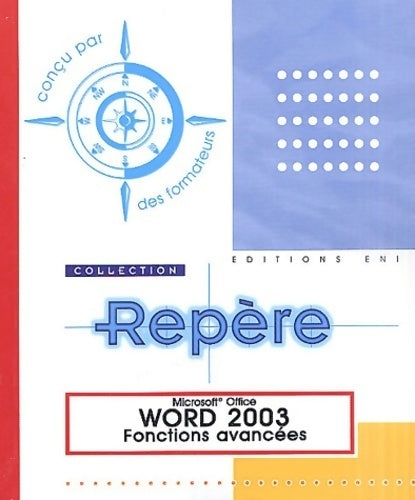 Word 2003 : Fonctions avancées - Collectif - Livre